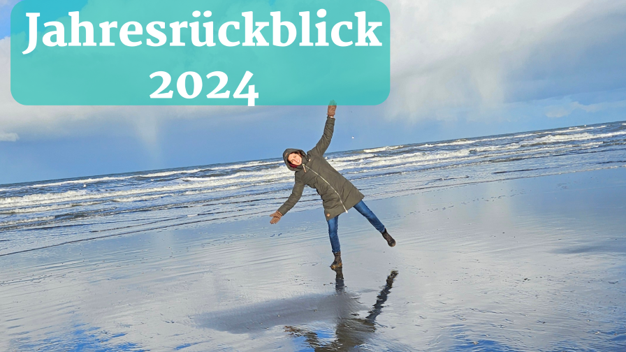 Jahresrückblick 2024: Es kommt immer wieder anders als geplant